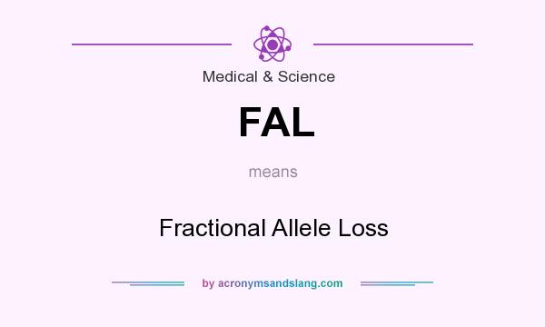 What does FAL mean? It stands for Fractional Allele Loss