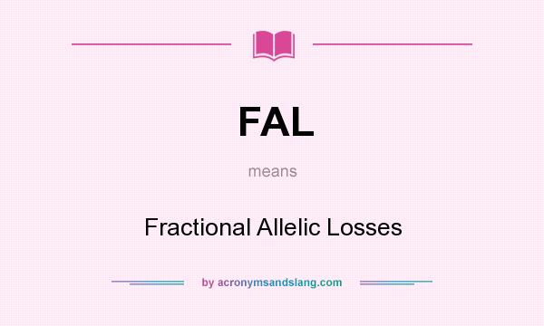 What does FAL mean? It stands for Fractional Allelic Losses