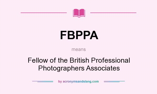 What does FBPPA mean? It stands for Fellow of the British Professional Photographers Associates