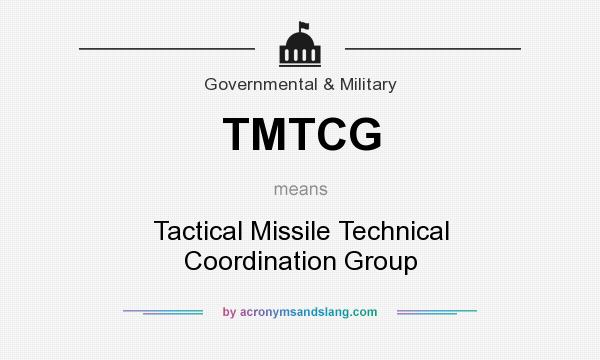 What does TMTCG mean? It stands for Tactical Missile Technical Coordination Group