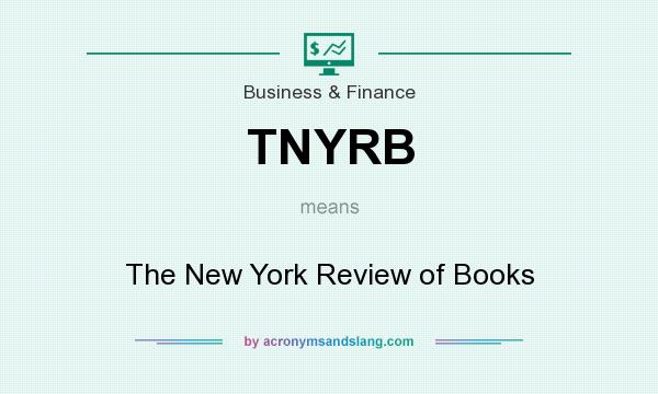 What does TNYRB mean? It stands for The New York Review of Books