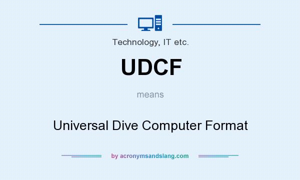 What does UDCF mean? It stands for Universal Dive Computer Format