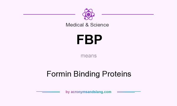 What does FBP mean? It stands for Formin Binding Proteins