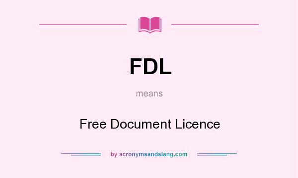 What does FDL mean? It stands for Free Document Licence