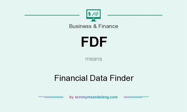 What does FDF mean? It stands for Financial Data Finder