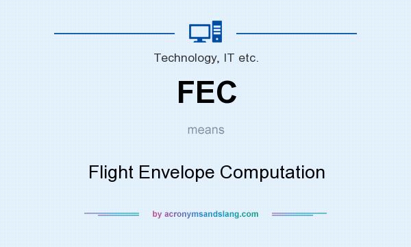 What does FEC mean? It stands for Flight Envelope Computation