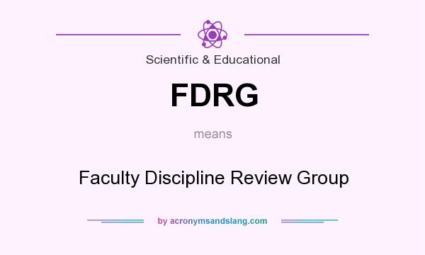 What does FDRG mean? It stands for Faculty Discipline Review Group