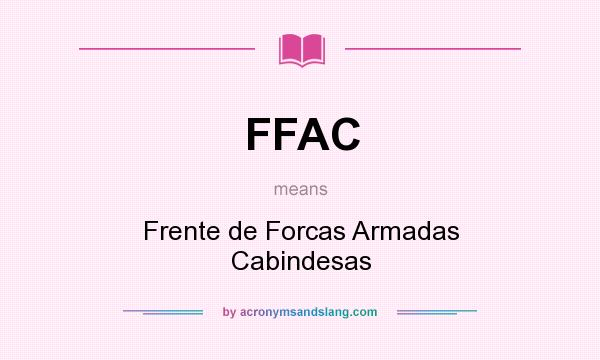 What does FFAC mean? It stands for Frente de Forcas Armadas Cabindesas