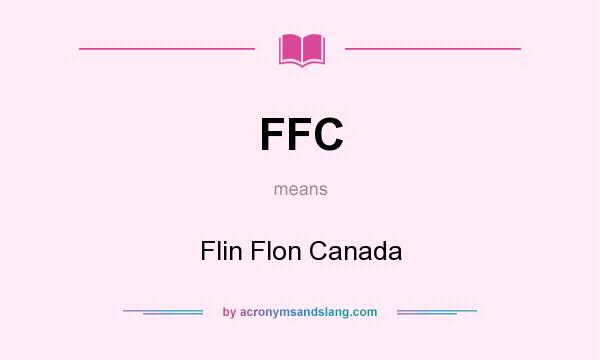 What does FFC mean? It stands for Flin Flon Canada