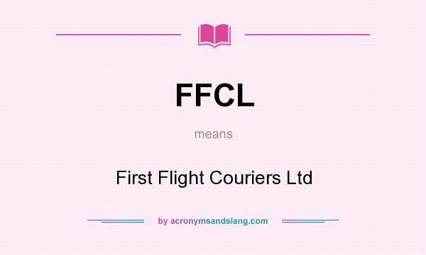 What does FFCL mean? It stands for First Flight Couriers Ltd