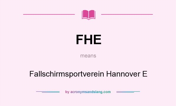 What does FHE mean? It stands for Fallschirmsportverein Hannover E