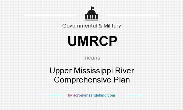 What does UMRCP mean? It stands for Upper Mississippi River Comprehensive Plan