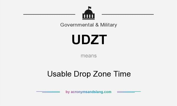 What does UDZT mean? It stands for Usable Drop Zone Time