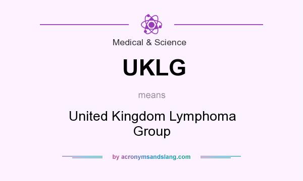 What does UKLG mean? It stands for United Kingdom Lymphoma Group