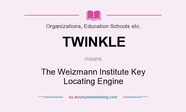 What does TWINKLE mean? It stands for The Weizmann Institute Key Locating Engine