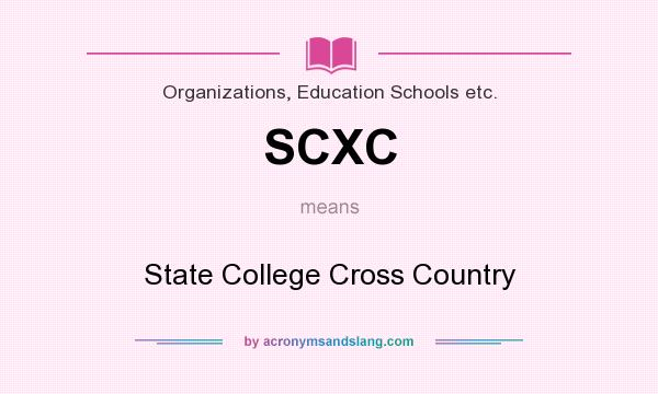 What does SCXC mean? It stands for State College Cross Country