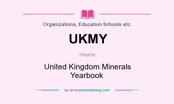 What does UKMY mean? It stands for United Kingdom Minerals Yearbook