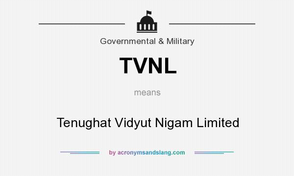 What does TVNL mean? It stands for Tenughat Vidyut Nigam Limited