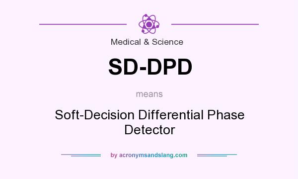 What does SD-DPD mean? It stands for Soft-Decision Differential Phase Detector