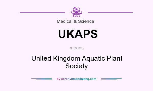 What does UKAPS mean? It stands for United Kingdom Aquatic Plant Society