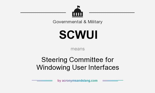 What does SCWUI mean? It stands for Steering Committee for Windowing User Interfaces