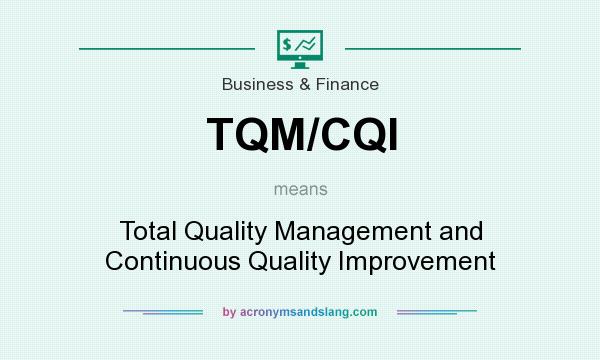 total quality management and continuous quality improvement