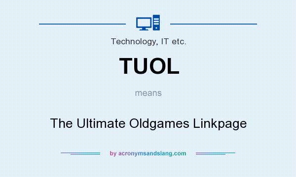 What does TUOL mean? It stands for The Ultimate Oldgames Linkpage