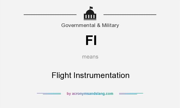 What does FI mean? It stands for Flight Instrumentation