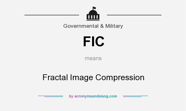 What does FIC mean? It stands for Fractal Image Compression
