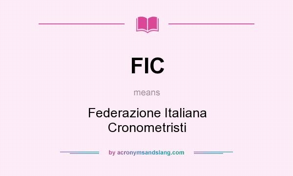 What does FIC mean? It stands for Federazione Italiana Cronometristi