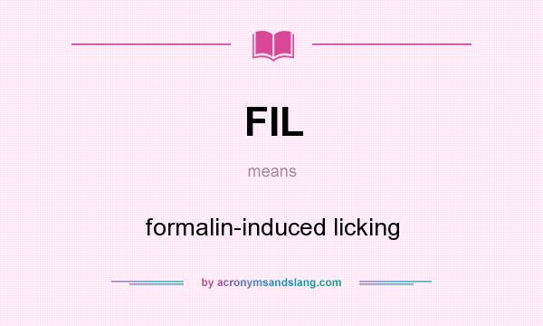 What does FIL mean? It stands for formalin-induced licking