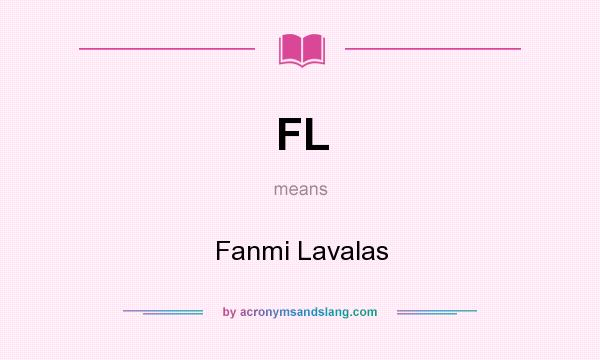 What does FL mean? It stands for Fanmi Lavalas