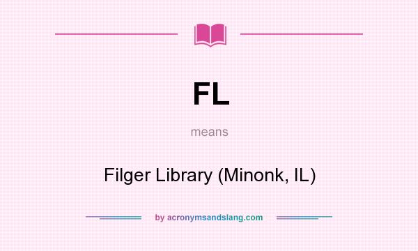 What does FL mean? It stands for Filger Library (Minonk, IL)