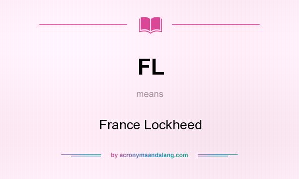 What does FL mean? It stands for France Lockheed