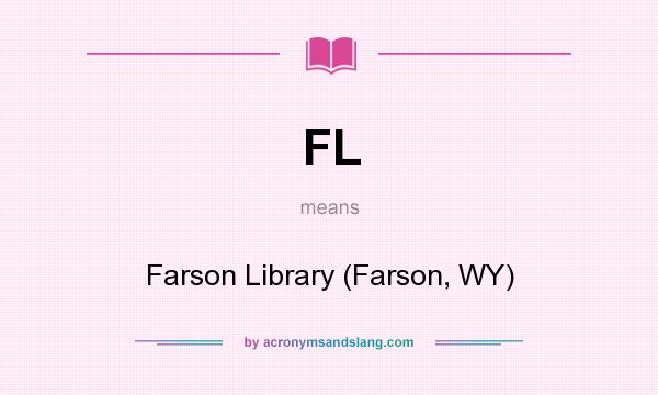 What does FL mean? It stands for Farson Library (Farson, WY)