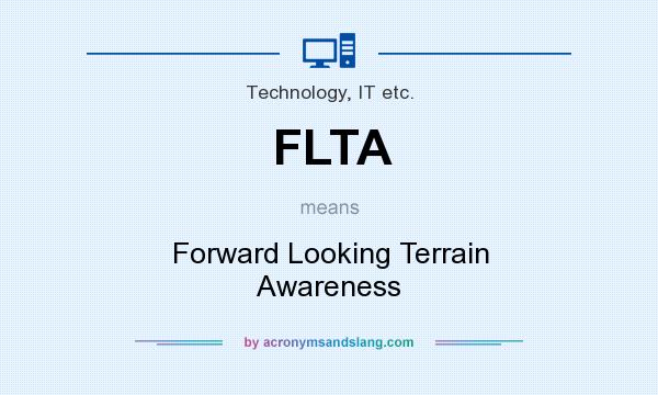 What does FLTA mean? It stands for Forward Looking Terrain Awareness