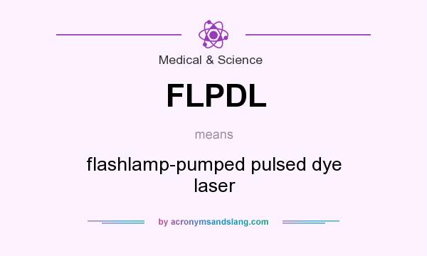 What does FLPDL mean? It stands for flashlamp-pumped pulsed dye laser