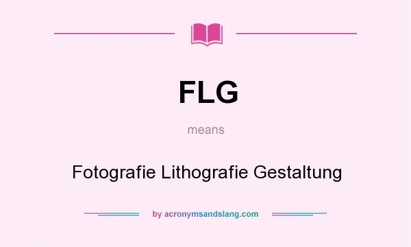 What does FLG mean? It stands for Fotografie Lithografie Gestaltung