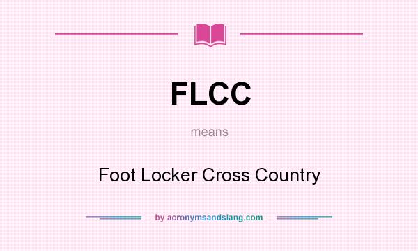 What does FLCC mean? It stands for Foot Locker Cross Country