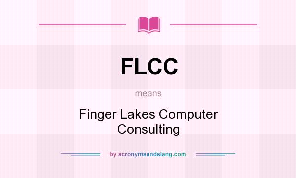 What does FLCC mean? It stands for Finger Lakes Computer Consulting