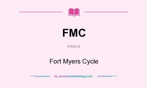 What does FMC mean? It stands for Fort Myers Cycle