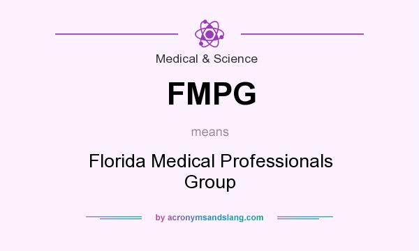 What does FMPG mean? It stands for Florida Medical Professionals Group
