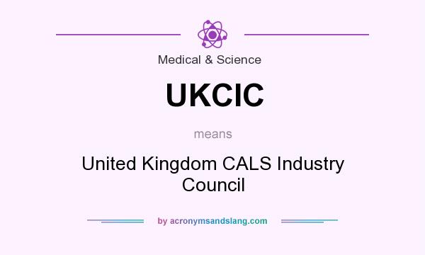 What does UKCIC mean? It stands for United Kingdom CALS Industry Council