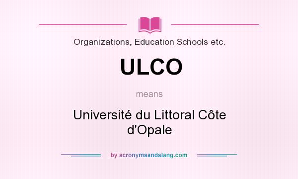 What does ULCO mean? It stands for Université du Littoral Côte d`Opale