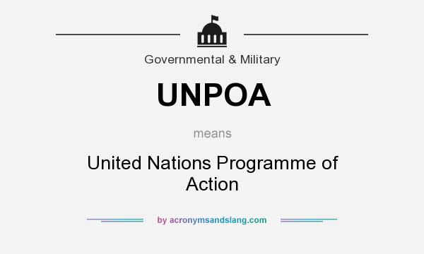 What does UNPOA mean? It stands for United Nations Programme of Action