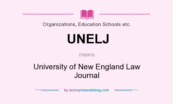 What does UNELJ mean? It stands for University of New England Law Journal