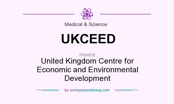 What does UKCEED mean? It stands for United Kingdom Centre for Economic and Environmental Development