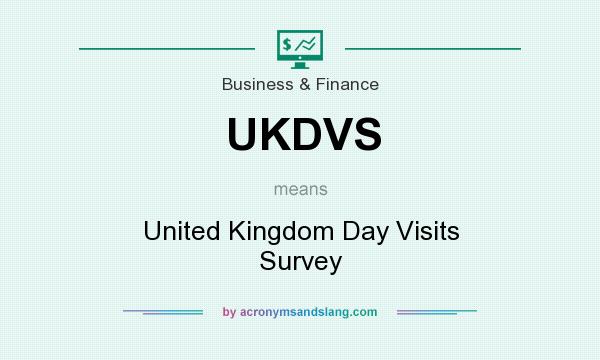 What does UKDVS mean? It stands for United Kingdom Day Visits Survey