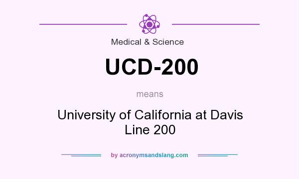 What does UCD-200 mean? It stands for University of California at Davis Line 200