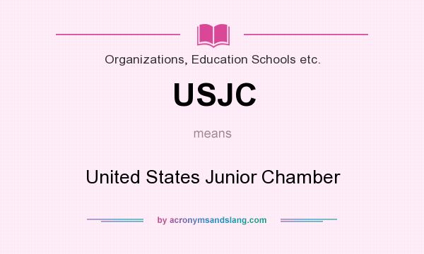 What does USJC mean? It stands for United States Junior Chamber